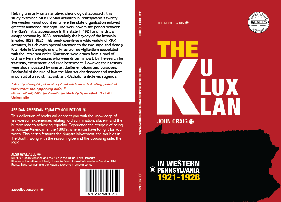 The Ku Klux Klan: In Western Pennsylvania 1921-1928 | John Craig