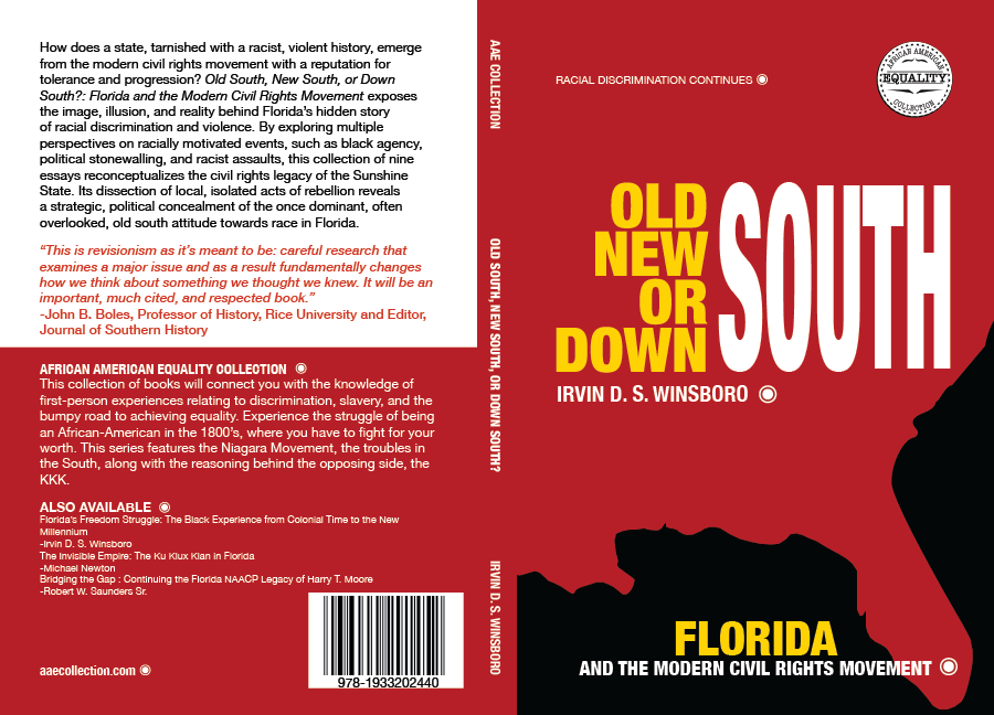 Old South New South or Down South: Florida and the Modern Civil Rights Movement | Irvin D.S. Winsboro